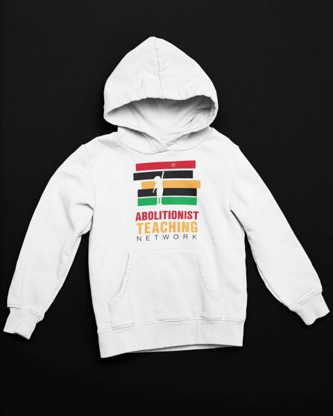Abolitionist Teaching Network Hoodie